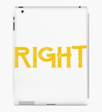 Gabriella is always right first name iPad Case/Skin
