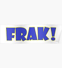 Frak! Poster
