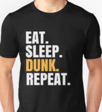 Eat Sleep Dunk Repeat Unisex T-Shirt
