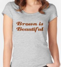 Brown is Beautiful Women's Fitted Scoop T-Shirt