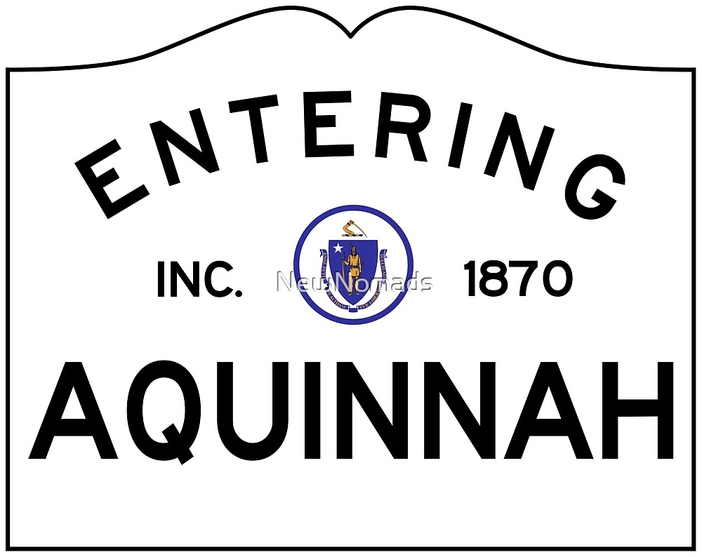 "Entering Aquinnah Commonwealth of Massachusetts Road Sign Martha's