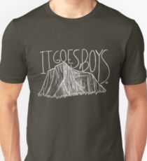 "it goes, boys" Unisex T-Shirt