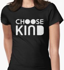 Choose Kind Official Merchandise Women's Fitted T-Shirt
