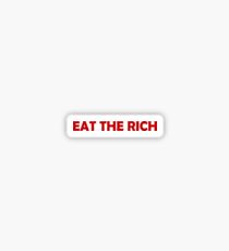 EAT THE RICH Sticker