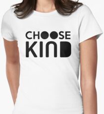 Choose Kind Official Merchandise Women's Fitted T-Shirt