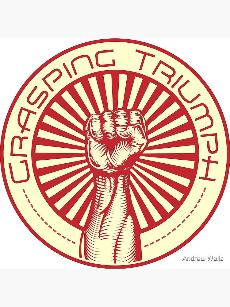 Grasping Triumph Russian Propaganda Raised Fist Art by andrewjwalls