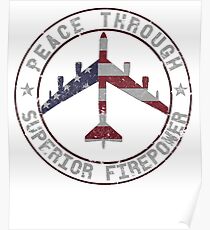 Peace Through Superior Firepower B-52 Stratofortress Design Poster