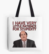 Bolsa de tela "Tengo muy poca paciencia para la estupidez" - Kevin