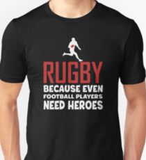 Rugby Gifts - Rugby Football Saying Unisex T-Shirt