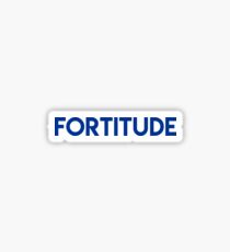 fortitude Sticker