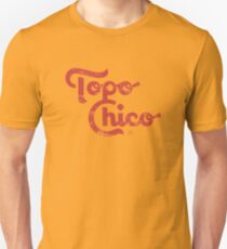 Topo Chico Unisex T-Shirt