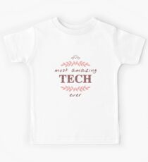 Most Amazing Tech Ever T-Shirt, Phone Cases And Other Gifts Kids Tee