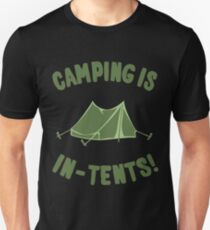 Capming Is In-Tents Unisex T-Shirt