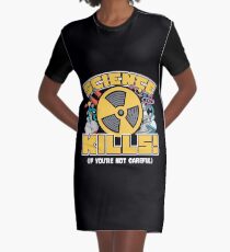 Science-Kills T-Shirt Kleid