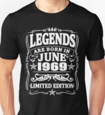 Legends are born in june 1969 Unisex T-Shirt