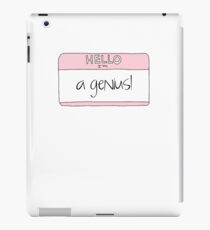 Hello I Am A Genius! iPad Case/Skin