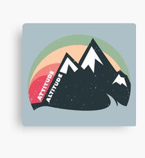 Attitude and Altitude - Mountain Motto Canvas Print