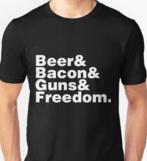 Beer Bacon Guns And Freedom Unisex T-Shirt