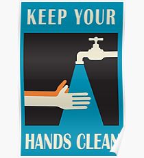keep your hands clean Poster