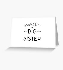 World's Best Big Sister Greeting Card