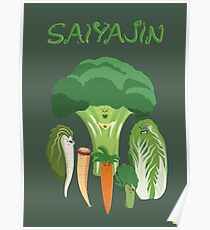 SAIYAJIN! Saiyan Vegetables are the best! Poster