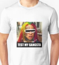 Tekashi69 - "Test my gangsta" Unisex T-Shirt