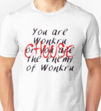 You are Wonkru Unisex T-Shirt