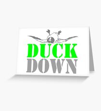 DUCK DOWN Greeting Card