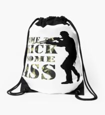 Time to Kick Some Ass Soldier - Motivation quote #1 Drawstring Bag