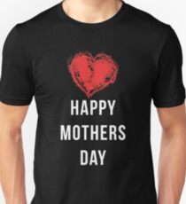 Mothers Day Unisex T-Shirt