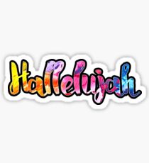 Hallelujah - Christian Quote - Cool Colorful Watercolor Design Sticker