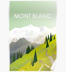 Alone In Nature - 06 - Mont Blanc France - There High Poster