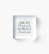 Looking for my Rhysand in a world full of tamlins Acrylblock