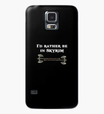 I'd rather be in Skyrim Case/Skin for Samsung Galaxy