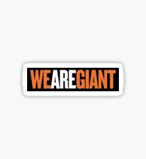 We Are Giant Sticker