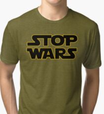 stop wars parody star wars peace Tri-blend T-Shirt
