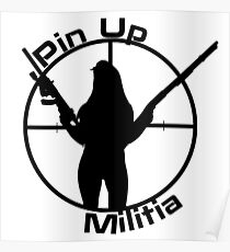 Pin Up Militia Poster