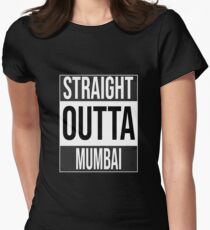 Straight Outta Mumbai Women's Fitted T-Shirt