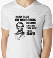 Abe Lincoln: I haven't Seen The Democrats This Mad Men's V-Neck T-Shirt
