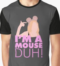 Camiseta gráfica Soy un ratón, duh!