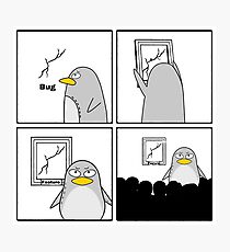 Funny - Not bug, it's feature. Photographic Print