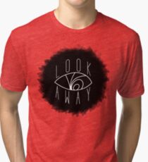 LOOK AWAY Tri-blend T-Shirt