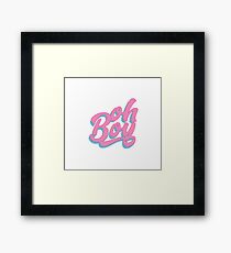 Oh Boy Framed Print