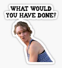 What Would You Have Done? Sticker