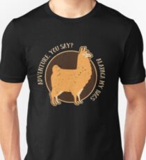 Adventure You Say Alpaca My Bags - Funny Vacation Gift Unisex T-Shirt