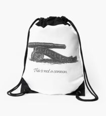 This is not a cannon. Drawstring Bag