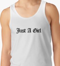 Just A Girl Tank Top