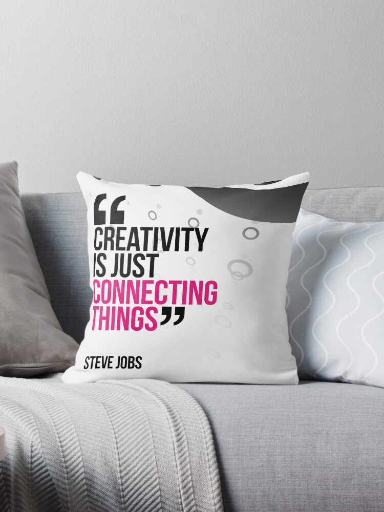 Creative Quote Design 004 Steve Jobs Throw Pillow By Spikyharold