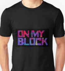 On My Block Unisex T-Shirt