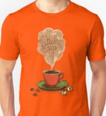 Wake Up T-Shirt Unisex T-Shirt